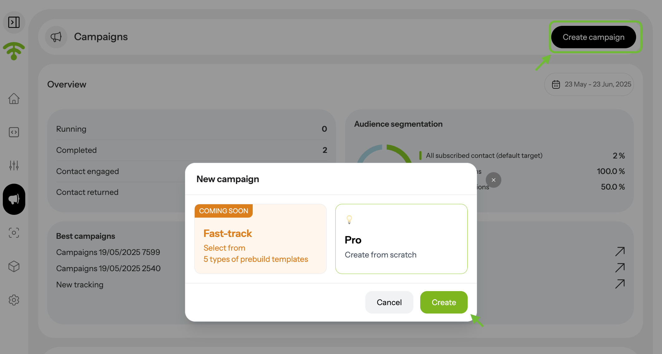 Click on Create campaign on upper rifght corner and select create from the opo up box.