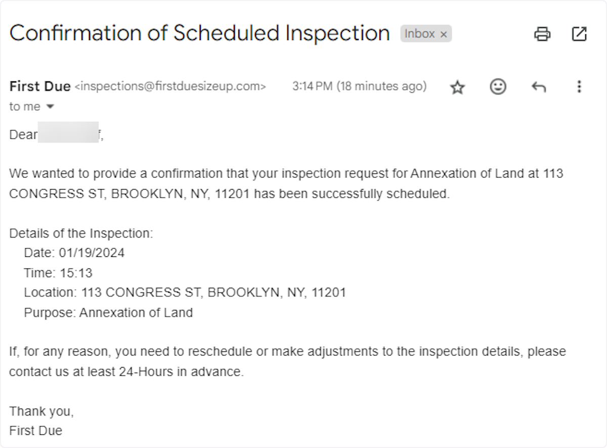 The Inspection requester will receive an email confirmation for the scheduled Inspection.