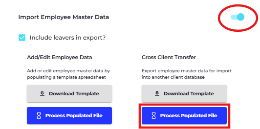 Click on 'Process Populated File' under the "Cross Client Transfer" section
