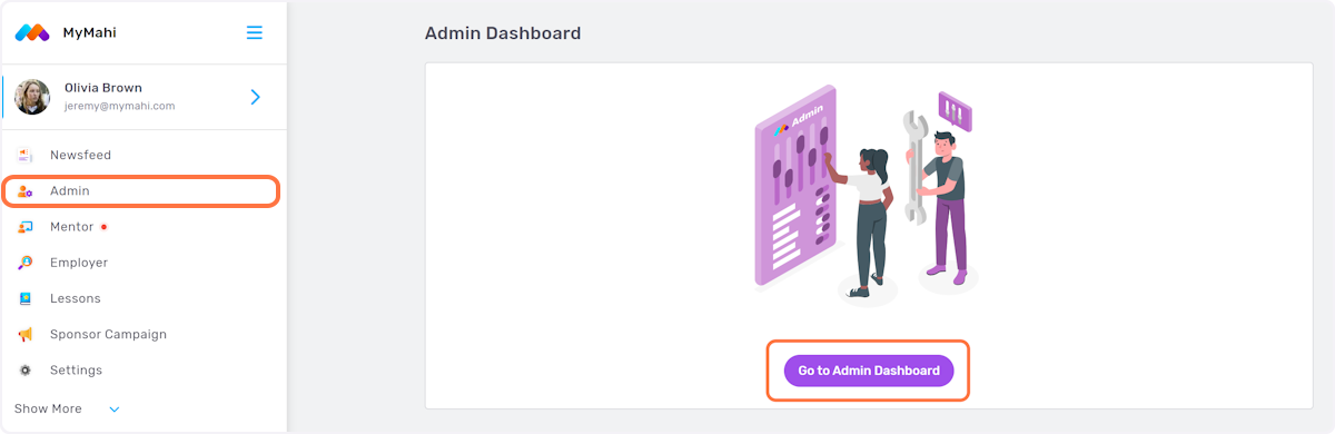Click on Admin in the menu then click on Go to Admin Dashboard