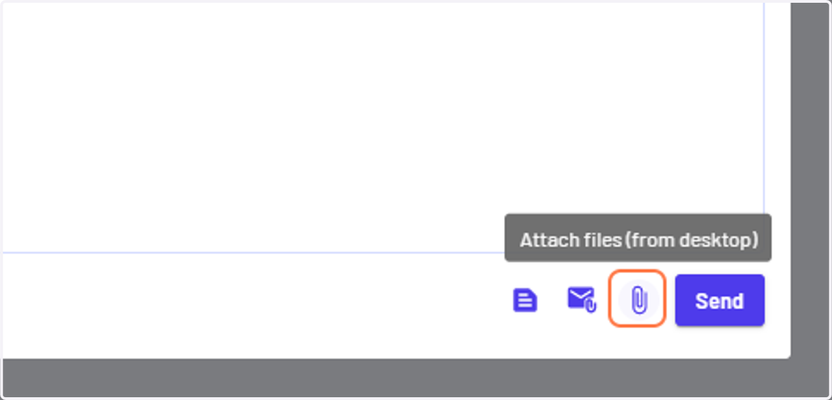 Click on the "Attach files (from desktop)" option to attach from your system