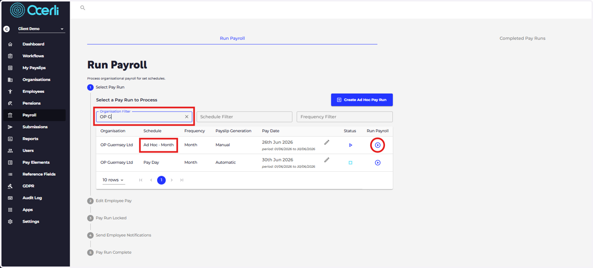 To review the pay run you can type in the Organisation name or simply find it within the list of pay run's