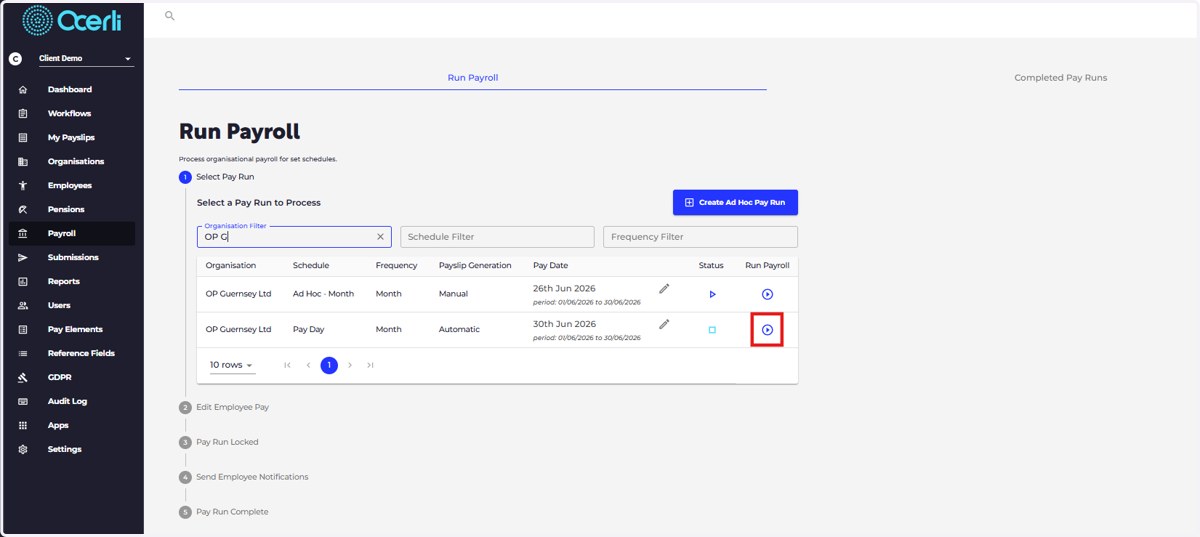 If you would like your scheduled pay run to be removed from the 'Run Payroll' screen, please firstly select the Run Payroll icon next to the relevant pay run.