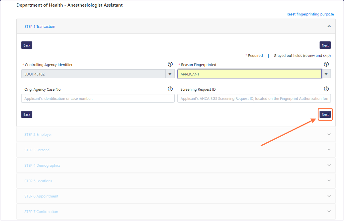 Complete each step of the online application and hit the NEXT button to move on to each subsequent step.