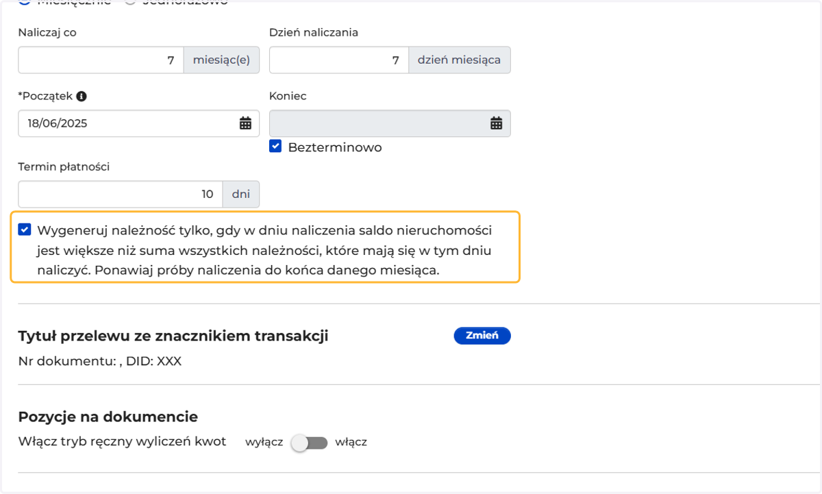 Możesz ustawić, aby należność generowała się tylko wtedy, gdy saldo nieruchomości w dniu naliczenia jest wystarczające na pokrycie kwoty