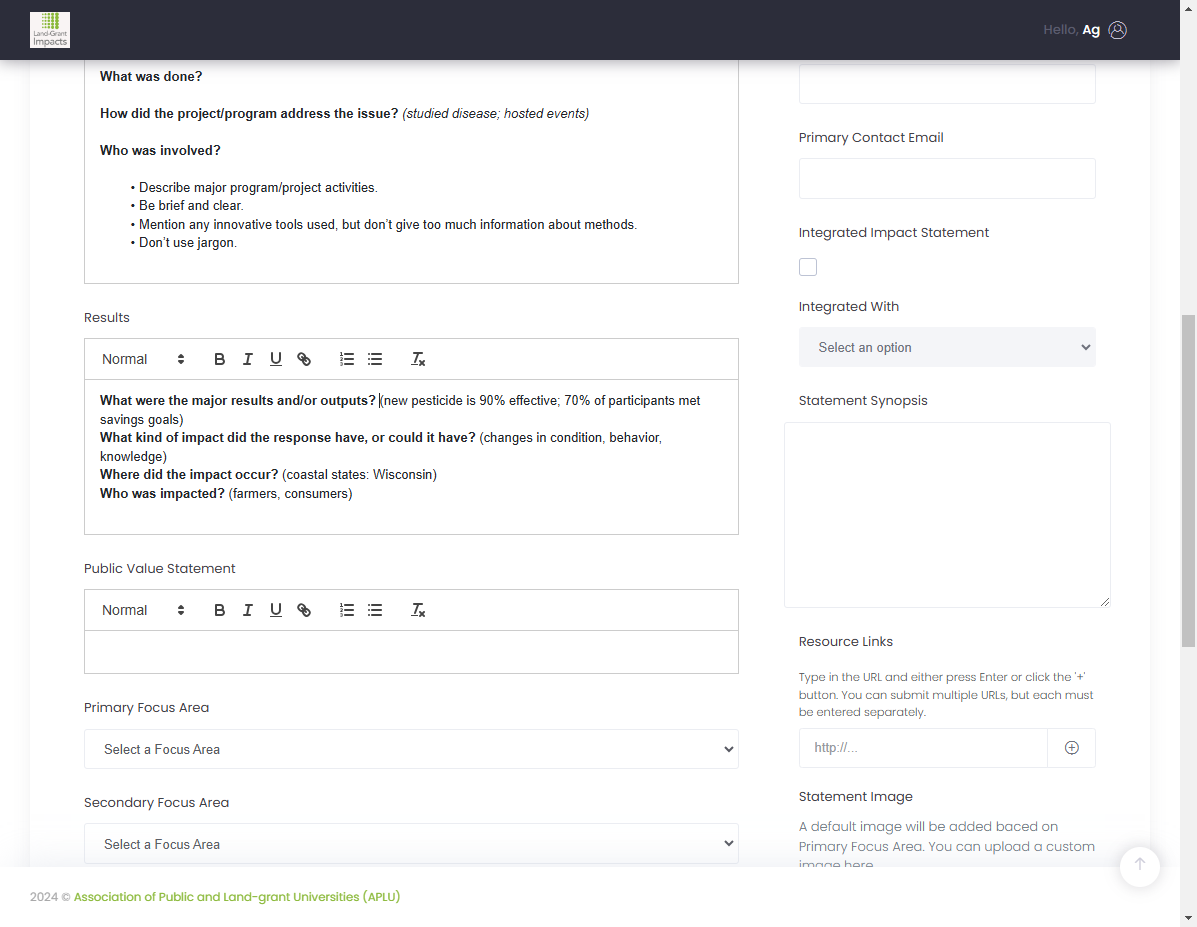 For the "Results" section, be sure to cover the major results and/or outputs, what kind of impacts your response had, where it occured, and who was impacted.
