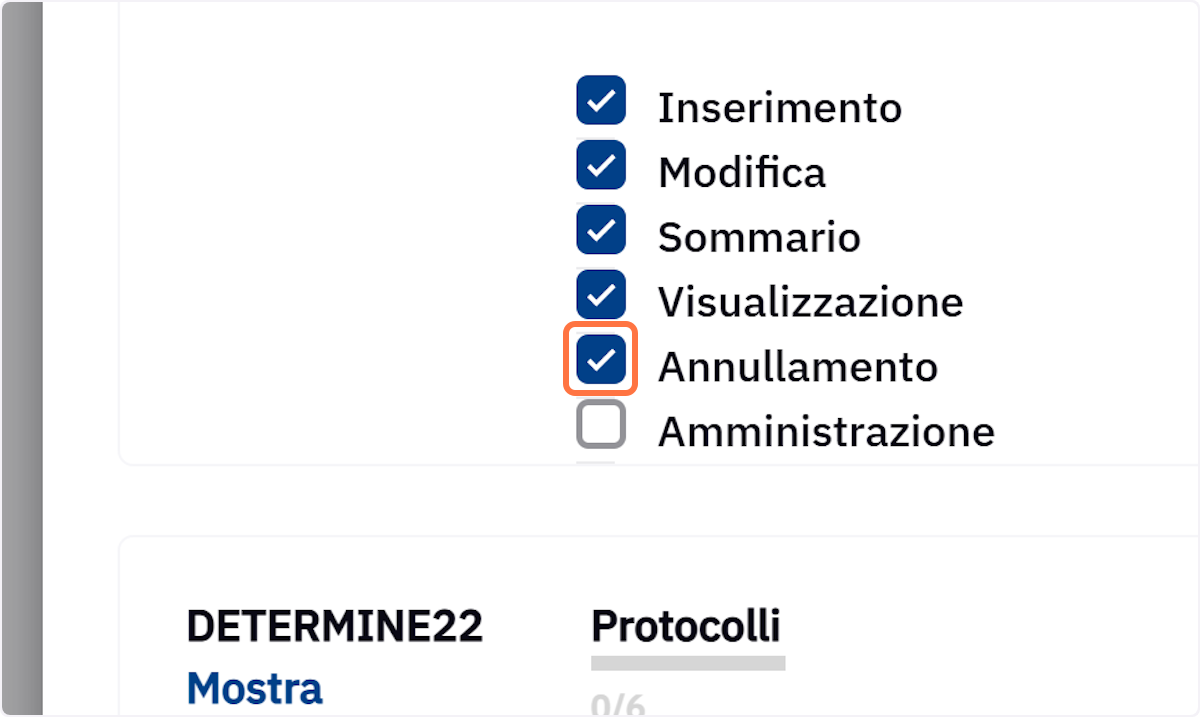 Annullamento: consente di annullare un protocollo. Il protocollo viene impostato in uno stato di annullato ma non viene fisicamente cancellato