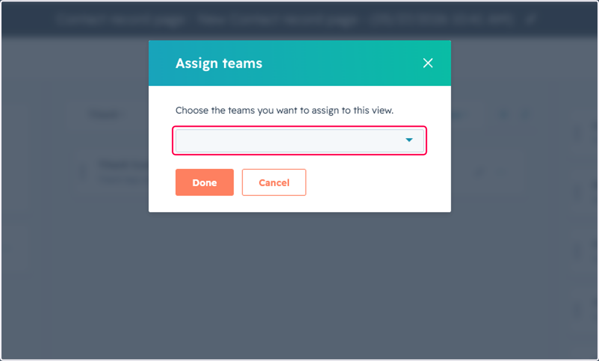 Click on dropdown trigger and Select the Team you created above