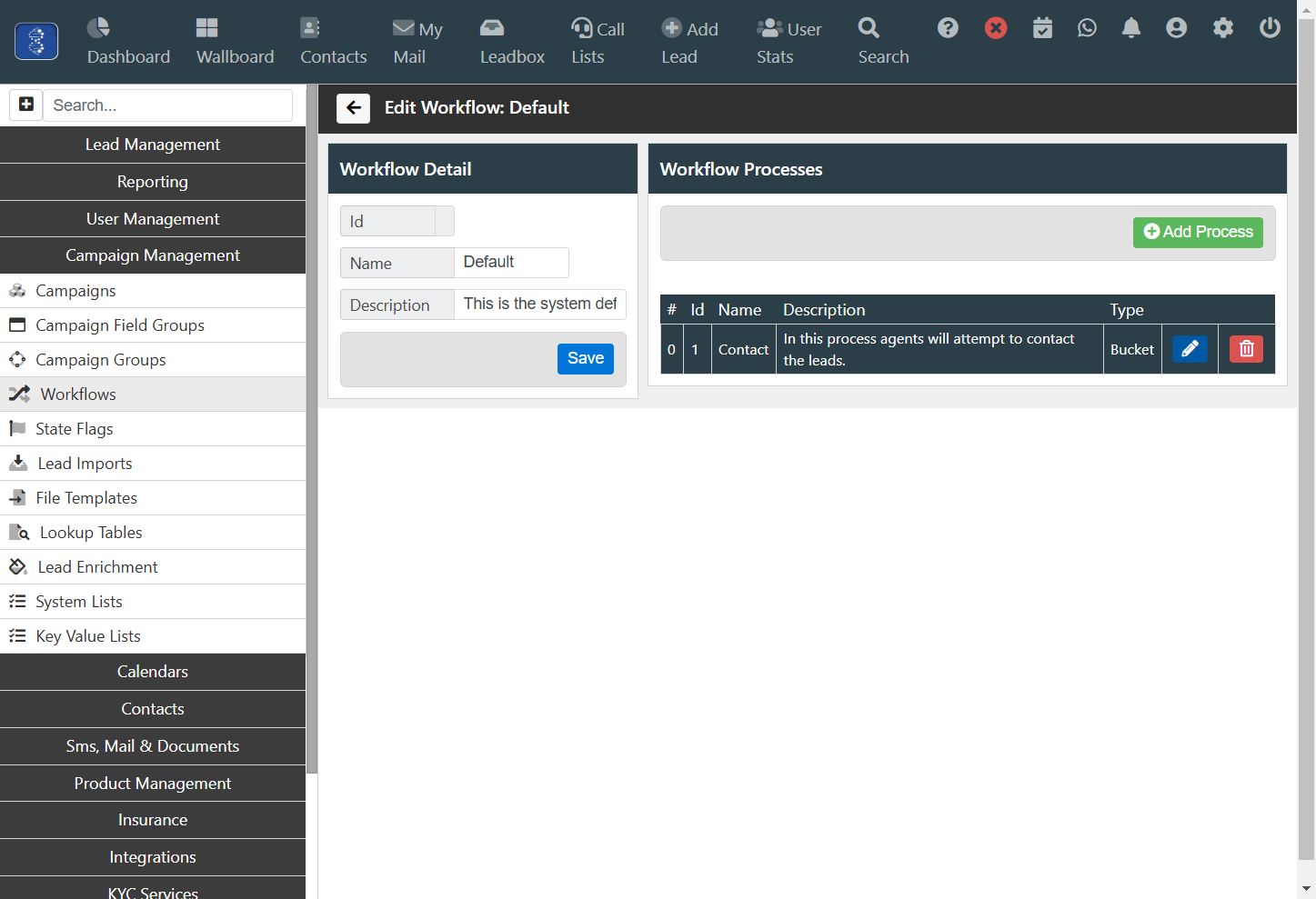 Click on the "Edit" button to edit an existing Workflow Process