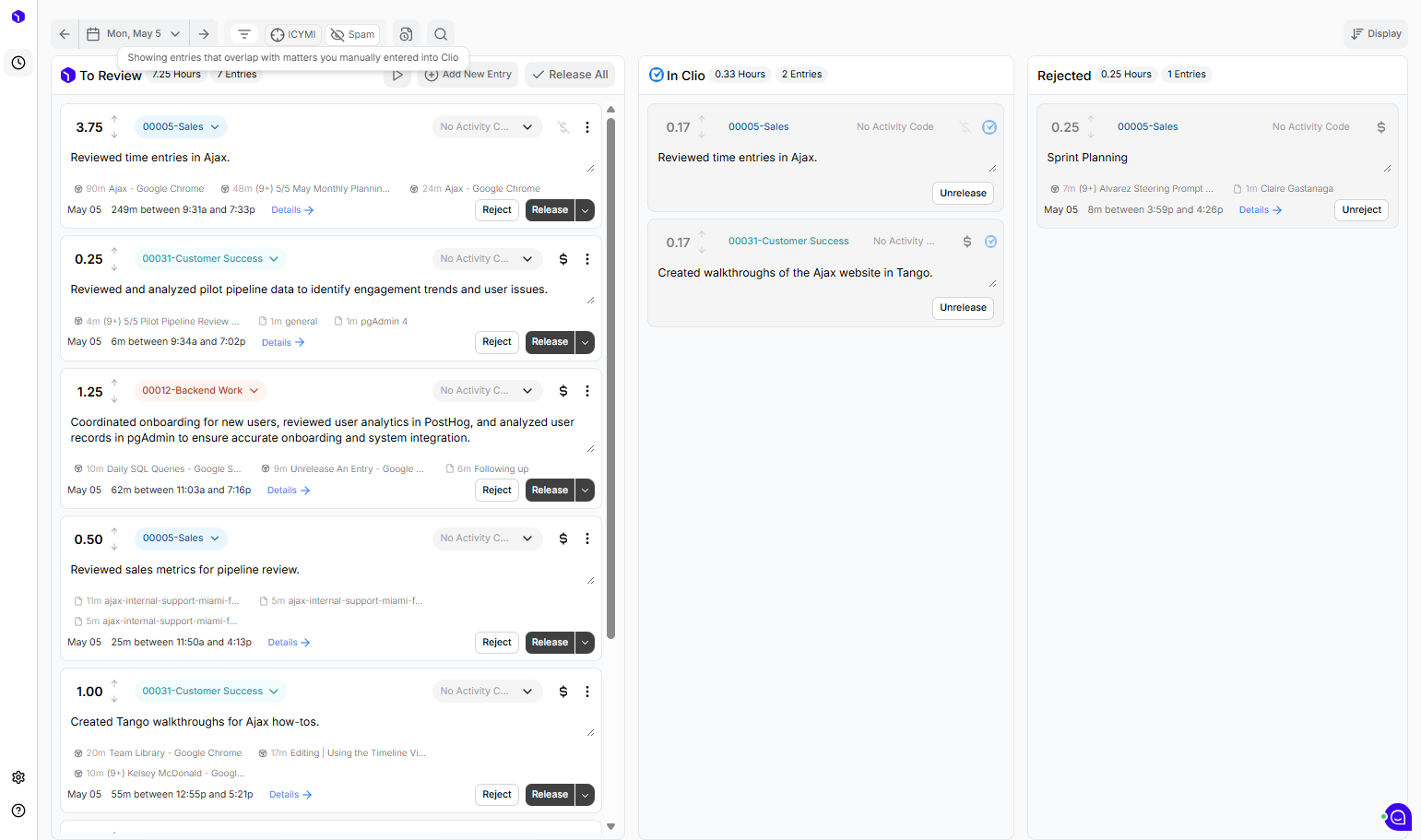 That's a little annoying! We want to just look at the entries that might be ADDITIVE to work we've already captured in Clio, not to review a bunch of potentially-duplicative entries. To fix this, click the "ICYMI" button.