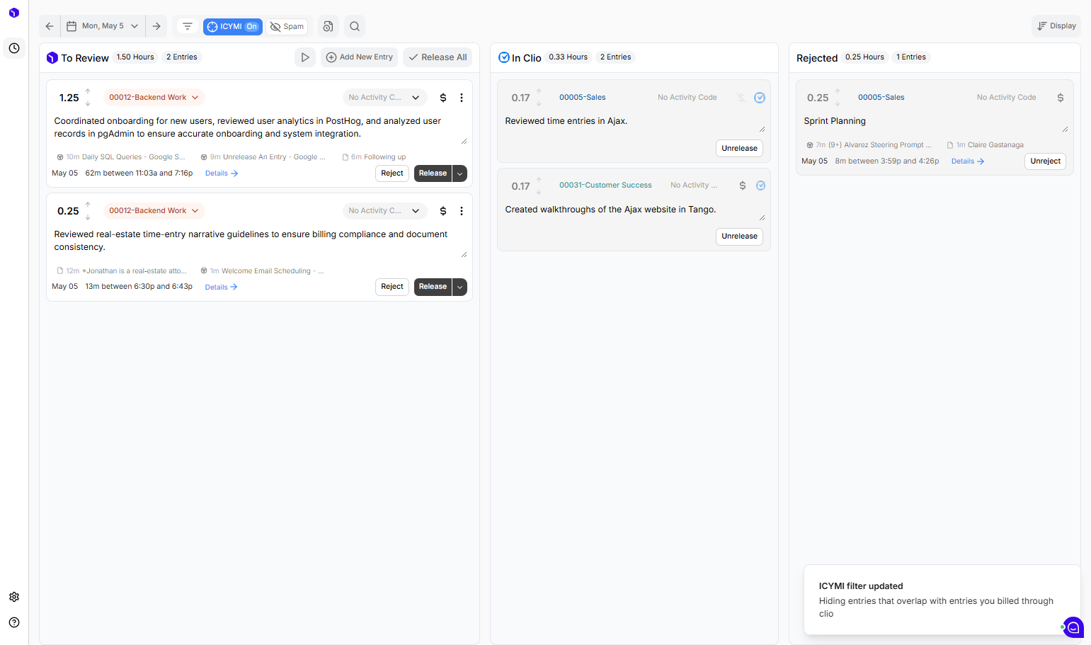 When ICYMI is enabled, it HIDES all entries that have an overlapping matter with an Activity you've already created in Clio.