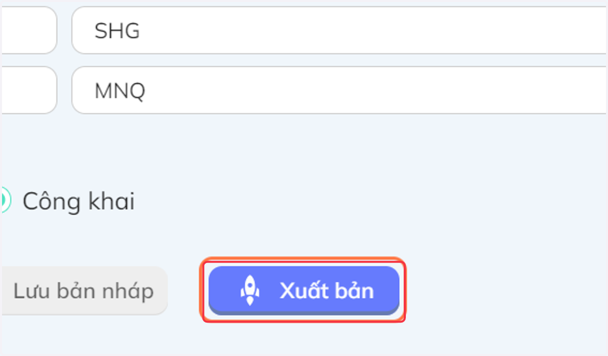 Nếu đã hoàn tất, nhấn chọn "Xuất bản" để đăng câu hỏi