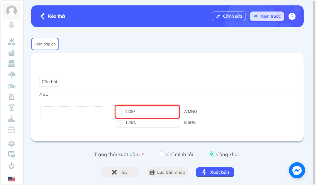 Nhấn và giữ để kéo các ô cần kéo thả vào đúng kết quả