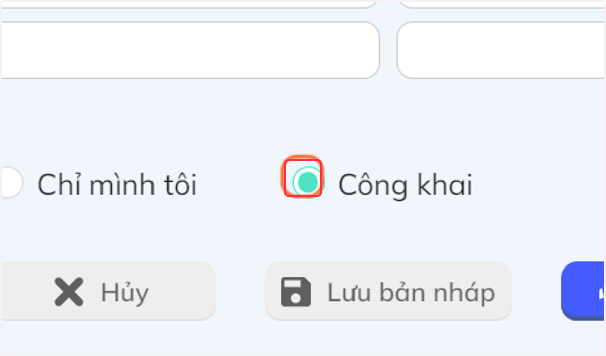Nhấn chọn "Công khai" để ai cũng thấy được câu hỏi