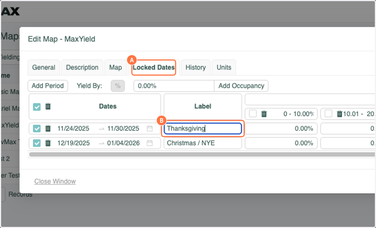 A. Click on Locked Dates B. Enter the Label/Text for the corresponding dates