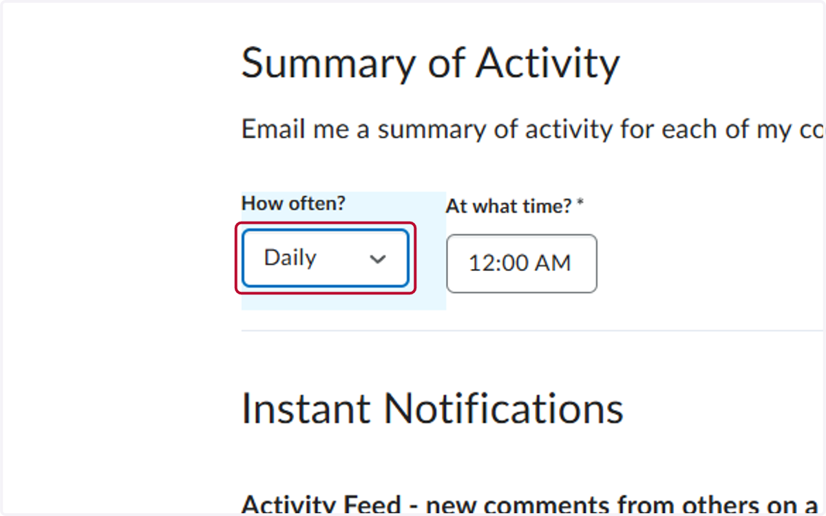 Select when you want to receive notifications