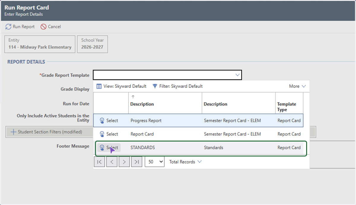 Click the Grade Report Template Drop Down and select STANDARDS
