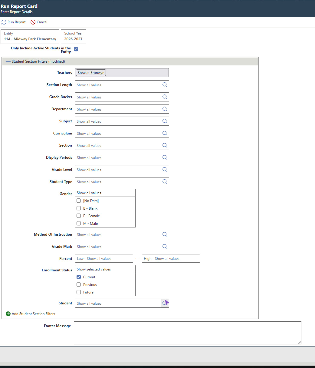If you need a report card for specific students, you can use the Student search filter