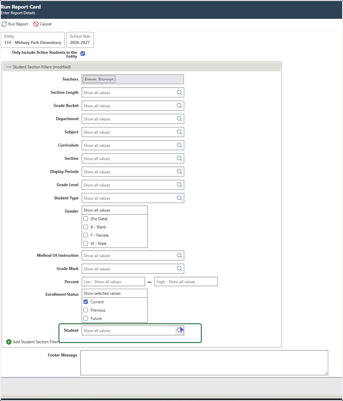 If you need a report card for specific students, you can use the Student search filter