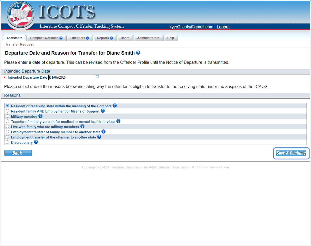 Select the appropriate reason for transfer. For this scenario, the individual is considered a 'resident' since she has lived in the receiving state more than 1 year prior to sentencing