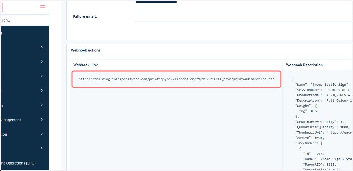 A webhook require setup in printIQ in order to facilitate the syncing of print-on-demand products.