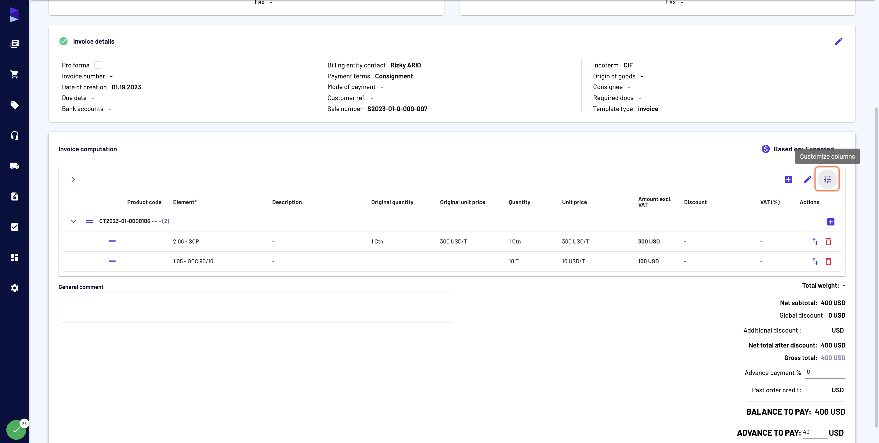 And you can personalize the columns by clicking no "Customize columns" button