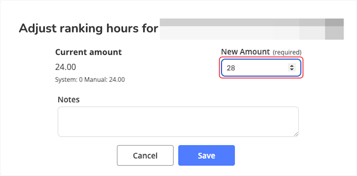 When you are adjusting the hours, simply type in the new amount, any notes you want to add, and click save. 