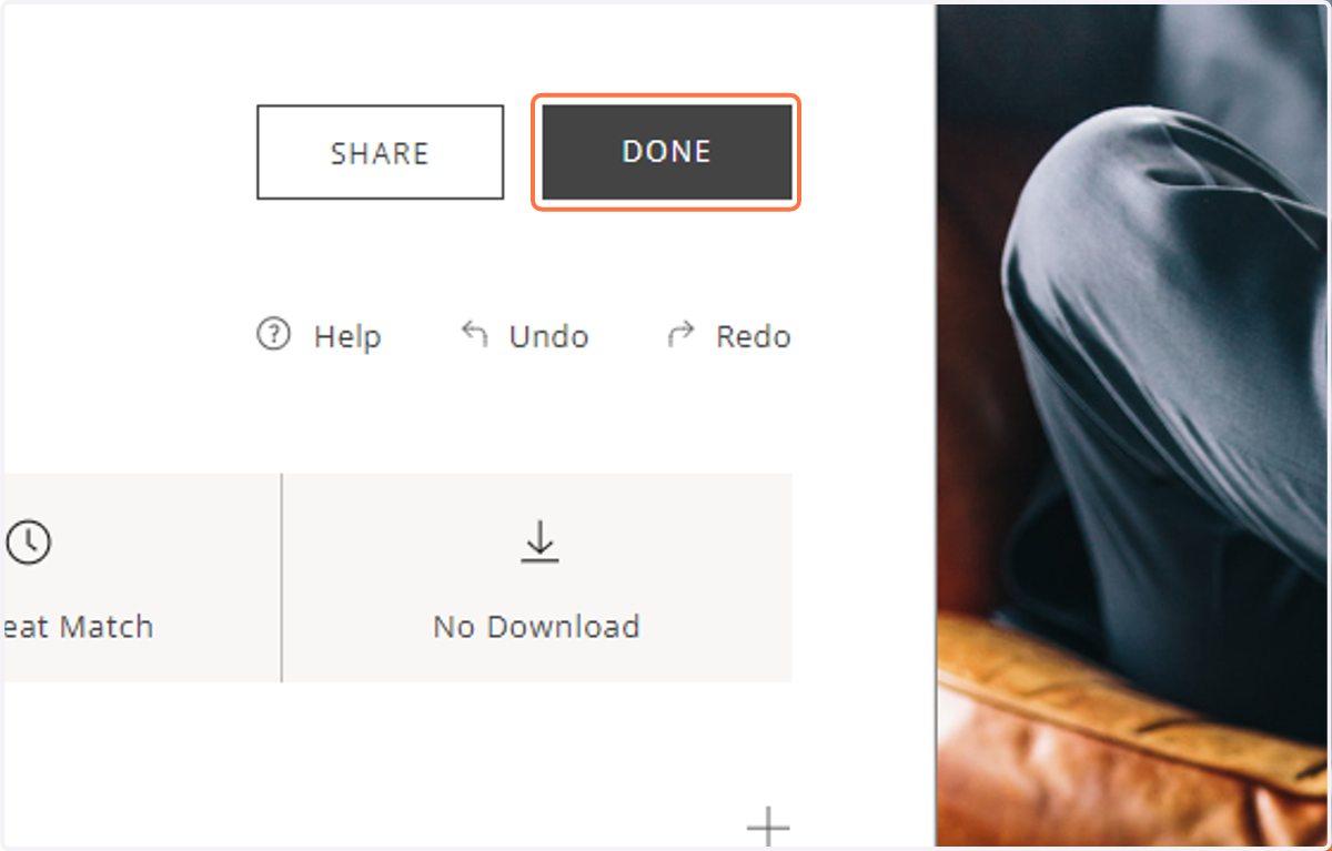 Click Done to save your progress.