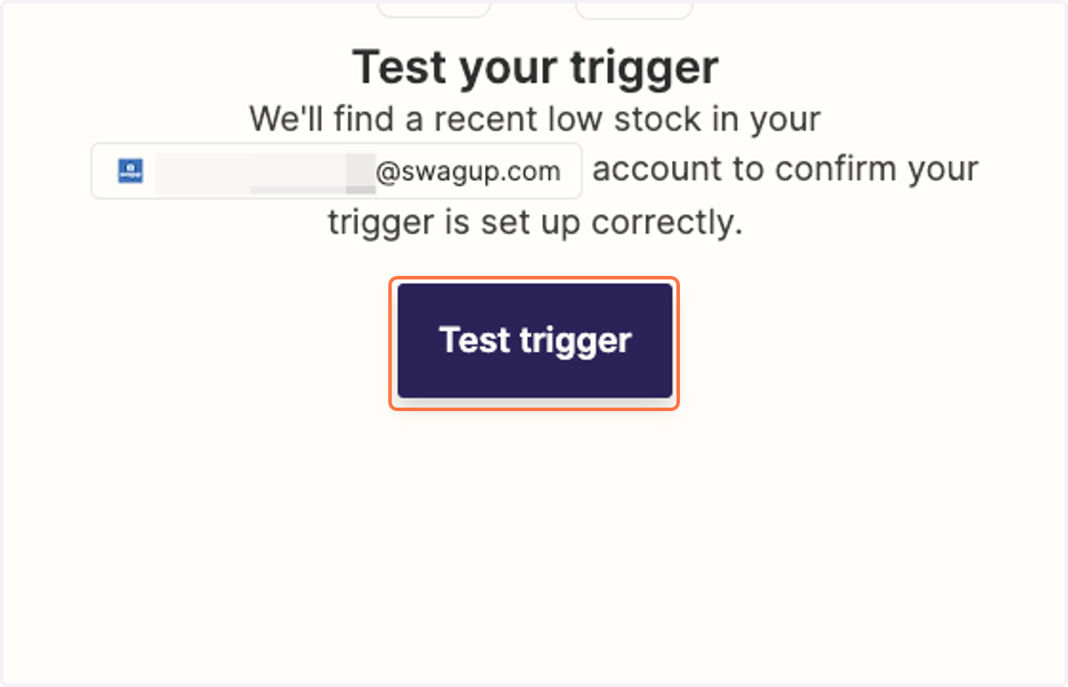 Click on Test trigger