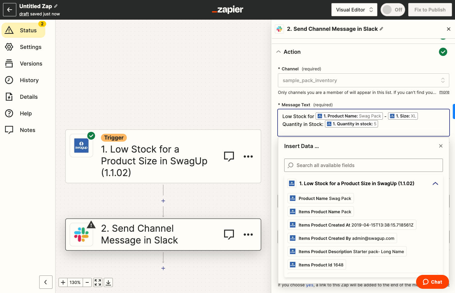 Add the feilds that you'd like to populate in your message.