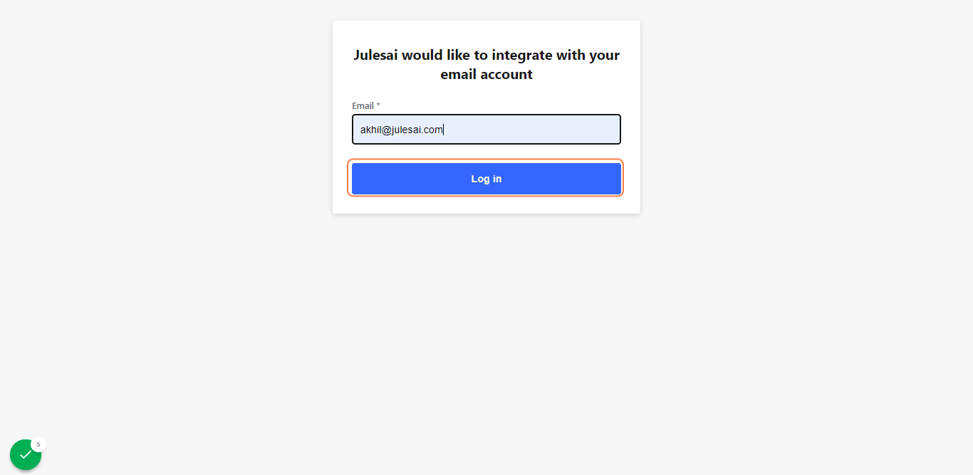 This will take you to "Nylas", enter your email, and click "Log in"