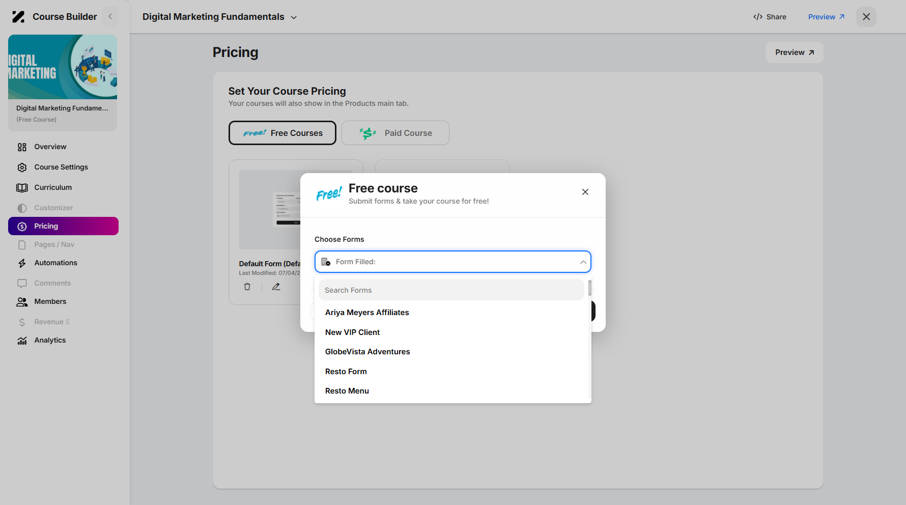 Step 11: Once clicked, you can select an existing form from the dropdown menu list.