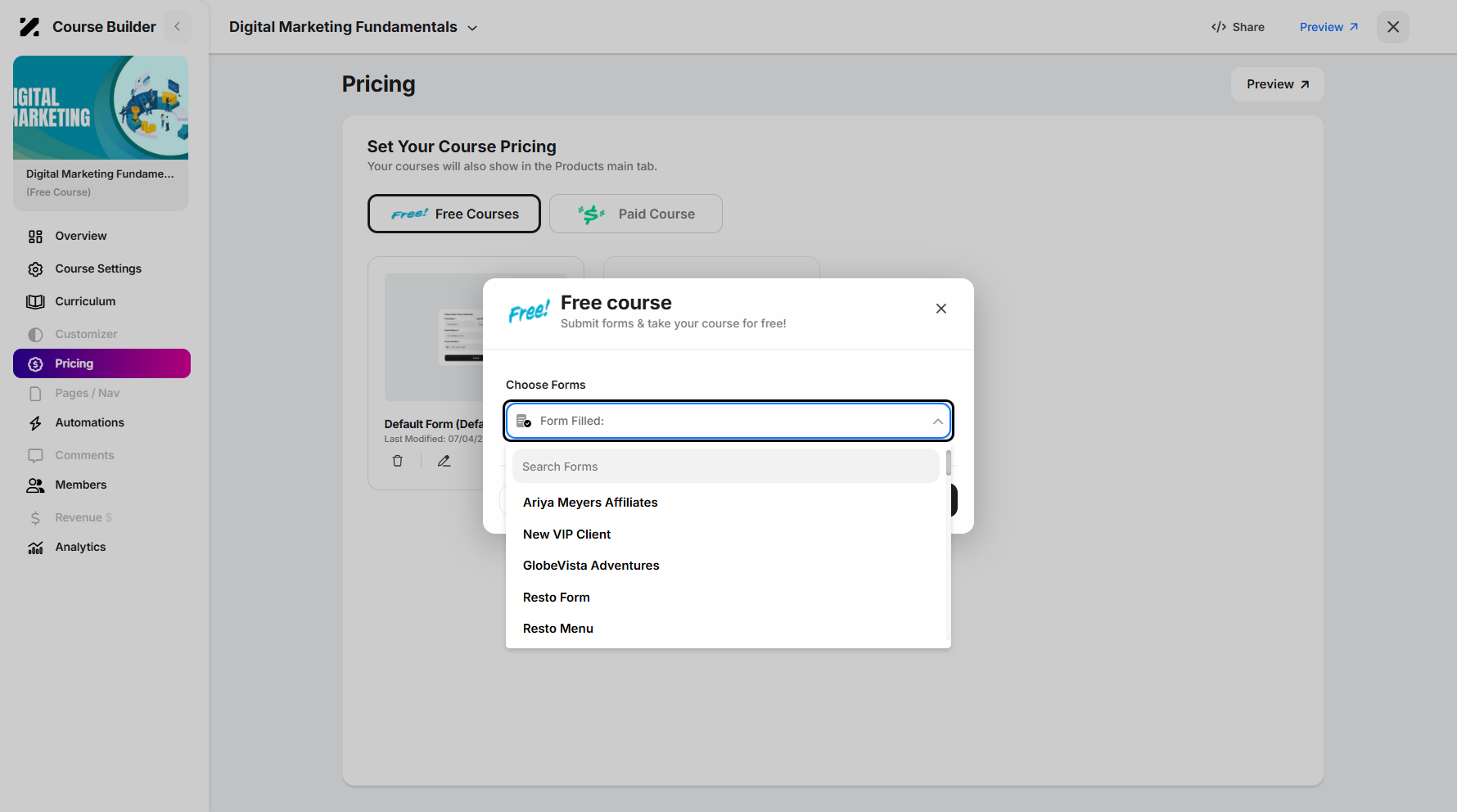 Step 11: Once clicked, you can select an existing form from the dropdown menu list.
