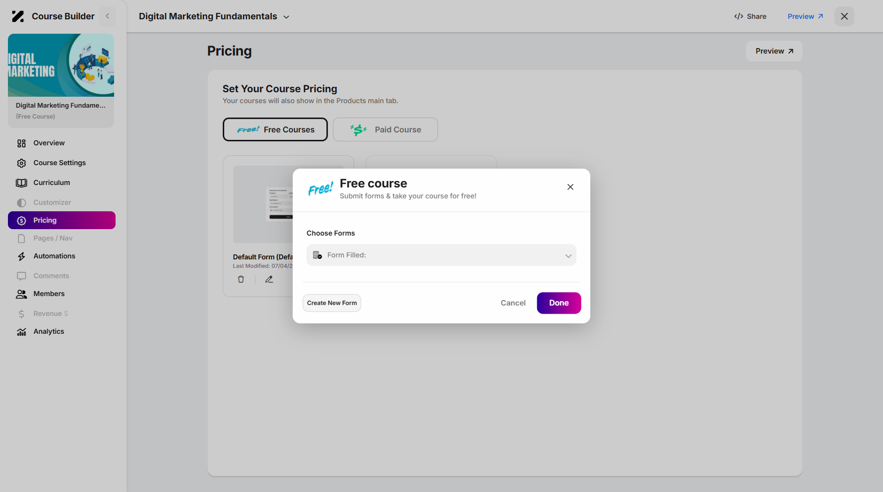 Step 13: Click Done to apply your new form.