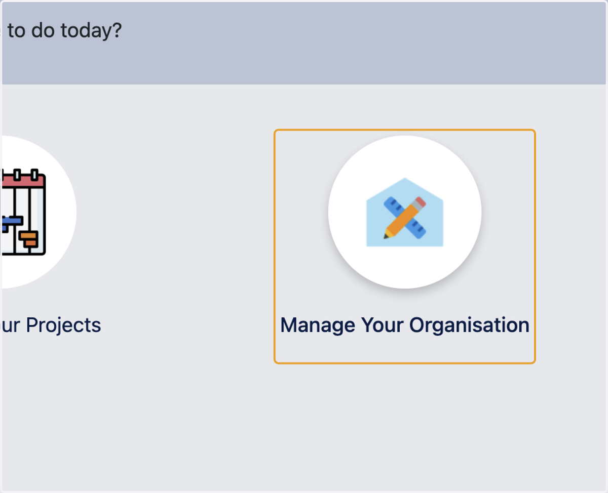 Click on Manage Your Organisation