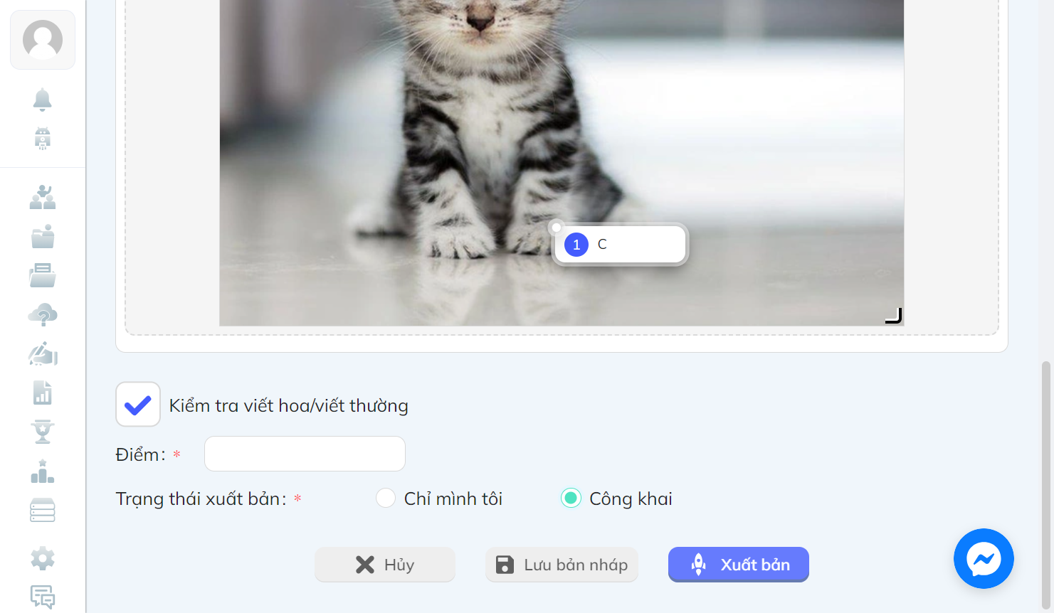 Nhất chọn "Xuất bản" sau khi đã hoàn thành một câu hỏi