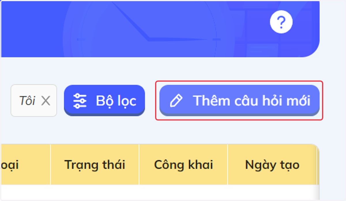 Nhấn chọn "Thêm câu hỏi mới"