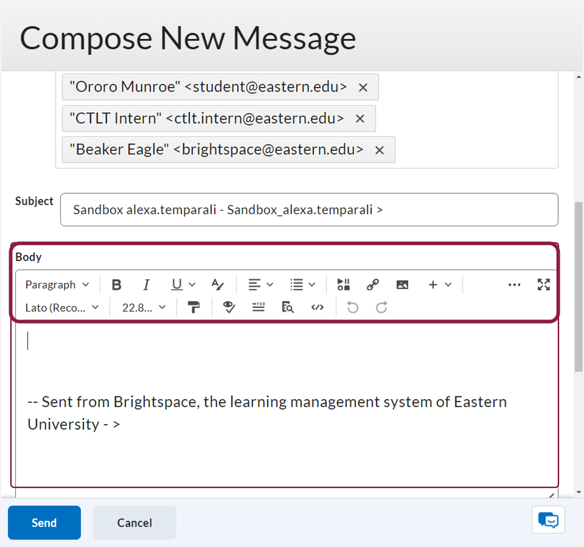 Add your message to the body of the email. You can use the editing menu to edit your text and add links and images.