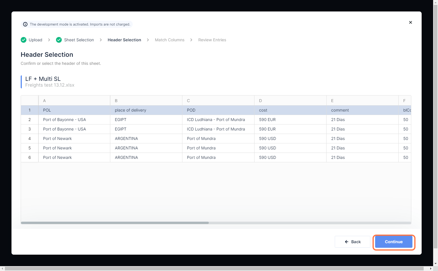 Select the header of the table and click 'Continue'