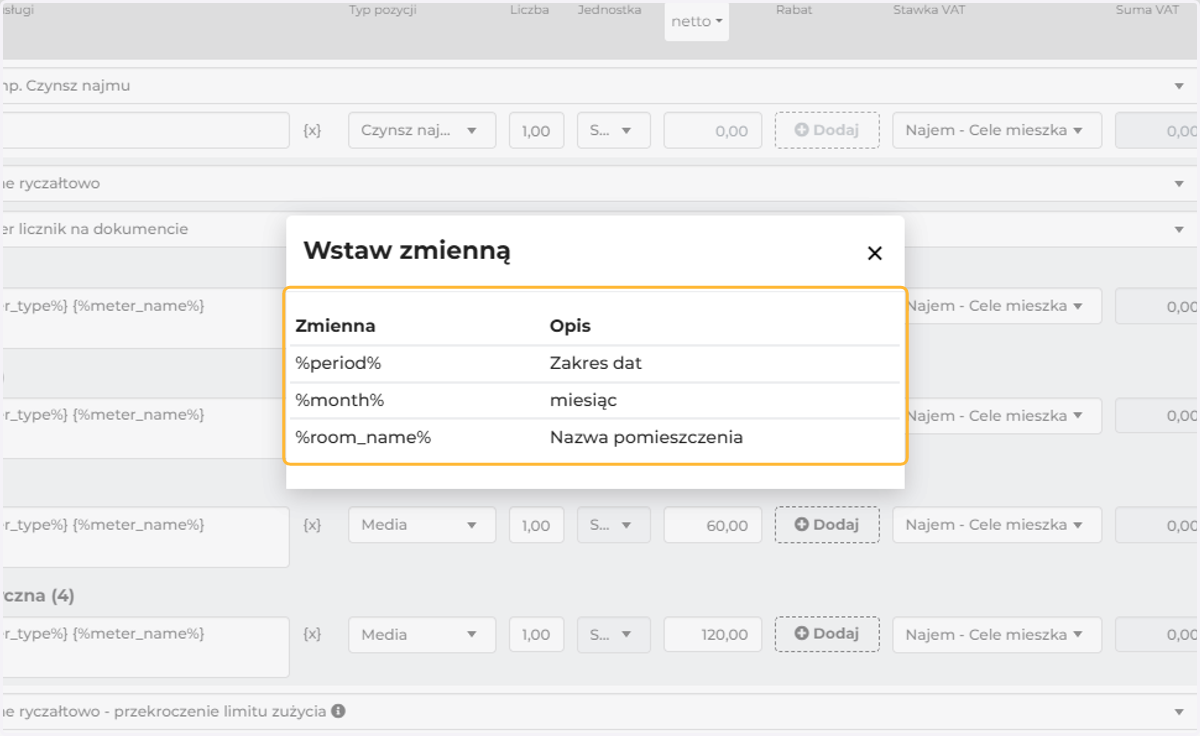 Możesz dodać zmienne, czyli, żeby w opisie pozycji automatycznie dodawał się np. okres, za jaki dokument jest wystawiany lub nazwa pomieszczenia