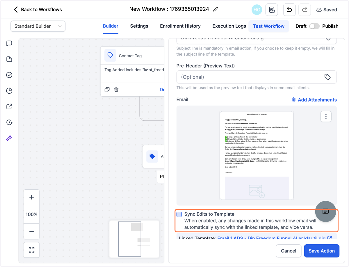 Vælg "Sync Edits to Template" så eventuelle ændringer slår igennem i både workflow og skabelon
