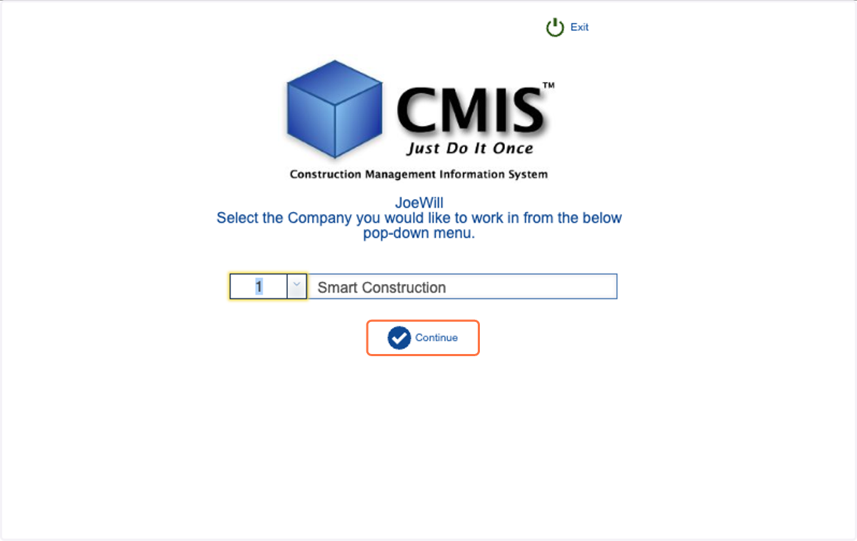 You now will be in the normal CMIS Log in process. If you have more than one company you'll receive this screen to select the company that you would like to work in.