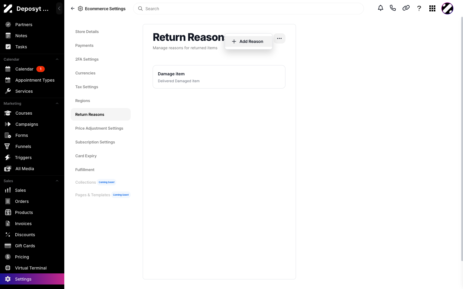 Step 7: If you want to add a new reason , click the three-dot menu near the tile , click the + add reason button.
