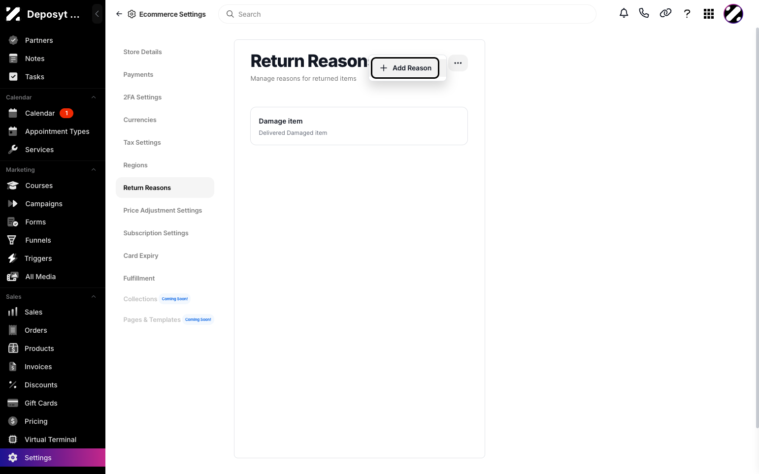 Step 7: If you want to add a new reason , click the three-dot menu near the tile , click the + add reason button.