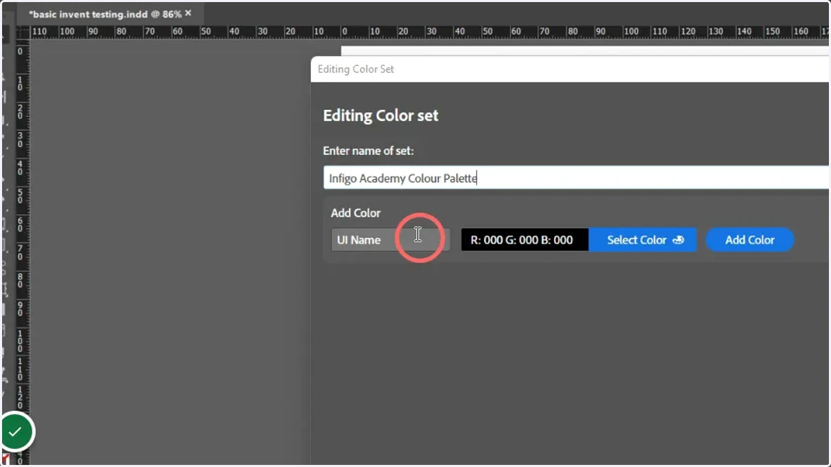 To begin adding a new colour, enter a UI name for your first colour