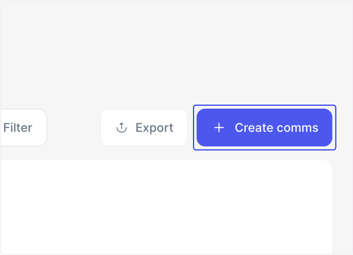 Click on Create comms