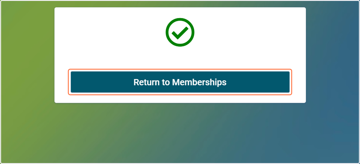 Click on Return to Memberships