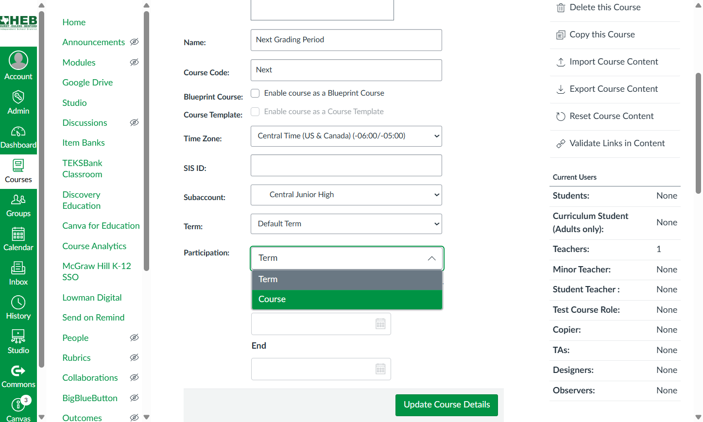 Under Settings, select the drop-down and choose Course.