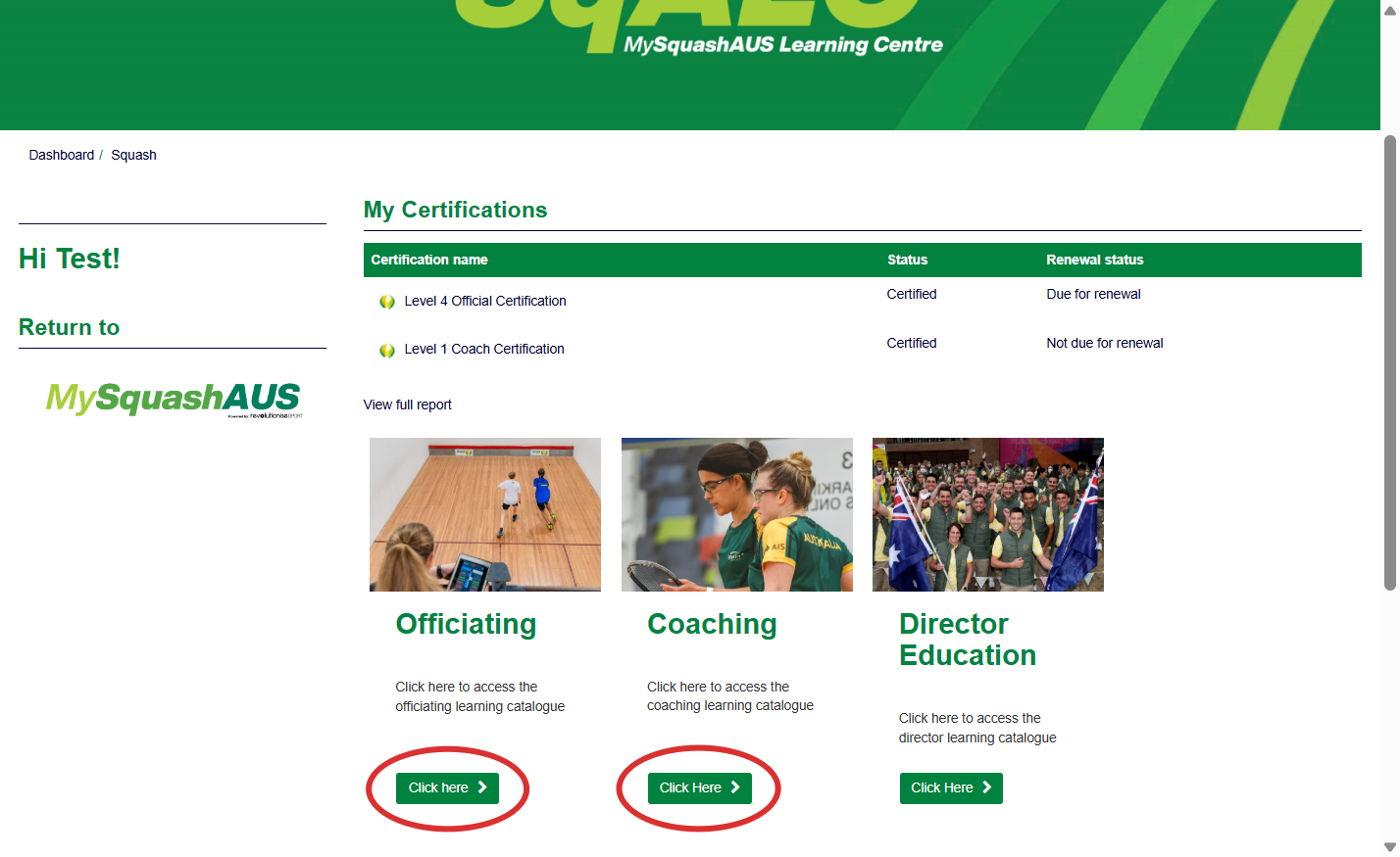This takes you to the SqALC and you can find all your Coach/Official Certifications when you click on the relevant tile.