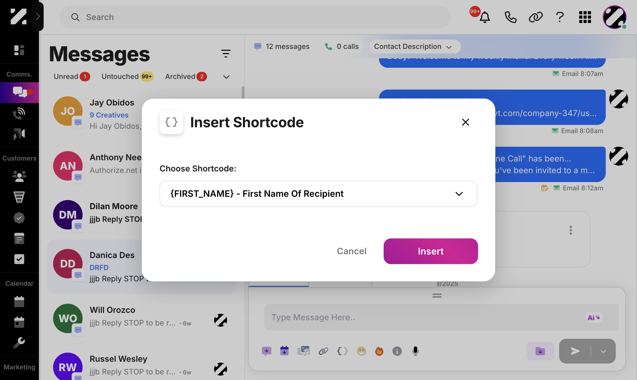 Then, click the Insert button to add the shortcode to your message.